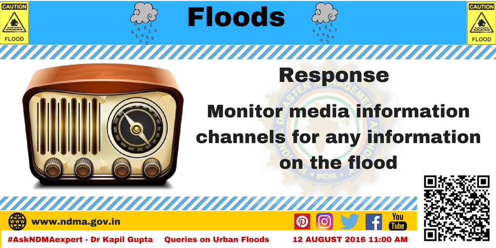 Response - monitor media information channels for any information on flood